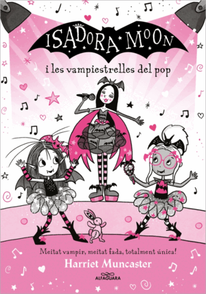 ISADORA MOON I LAS VAMPIESTRELLES DEL POP (GRANS HISTÒRIES DE LA ISADORA MOON 8)