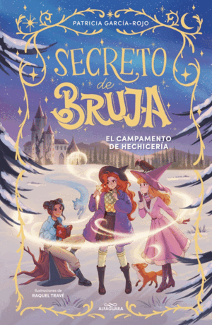 SECRETO DE BRUJA 2 - EL CAMPAMENTO DE HECHICERÍA
