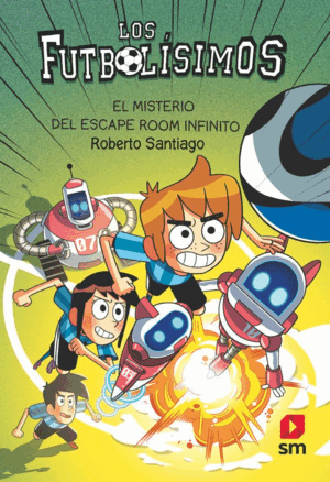 FUTBOLISIMOS 28, LOS: EL MISTERIO DEL ESCAPE ROOM INFINITO