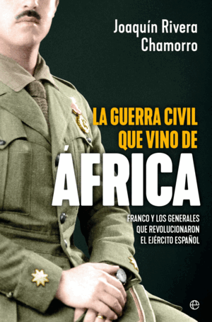 GUERRA CIVIL QUE VINO DE AFRICA, LA