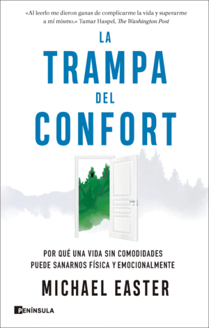 TRAMPA DEL CONFORT, LA