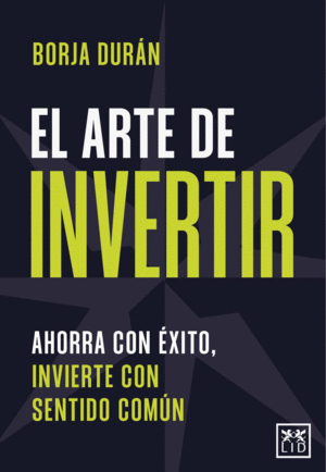 EL ARTE DE INVERTIR