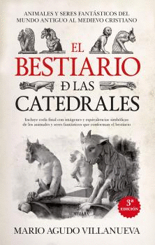 BESTIARIO DE LAS CATEDRALES 3ª ED., EL