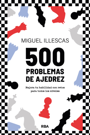 500 PROBLEMAS DE AJEDREZ