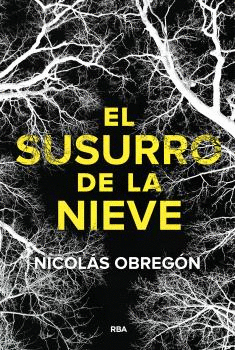 SUSURRO DE LA NIEVE, EL