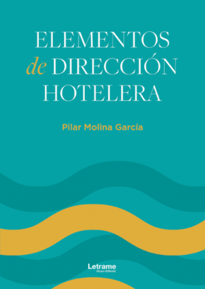ELEMENTOS DE DIRECCIÓN HOTELERA