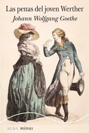 LAS PENAS DEL JOVEN WERTHER