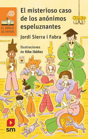 MISTERIOSO CASO DE LOS ANONIMOS ESPELUZNANTES, EL
