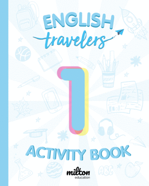 TRAVELERS BLUE 1 ACTIVITY BOOK - ENGLISH LANGUAGE 1 PRIMARIA