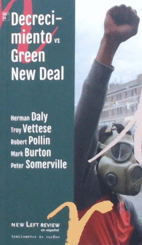 DECRECIMIENTO VS. GREEN NEW DEAL