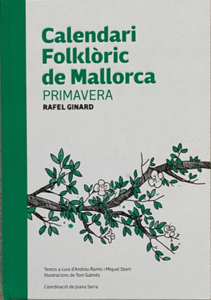 CALENDARI FOLKLÒRIC DE MALLORCA. PRIMAVERA