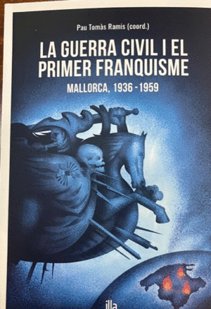 LA GUERRA CIVIL I EL PRIMER FRANQUISME MALLORCA 1936-1959