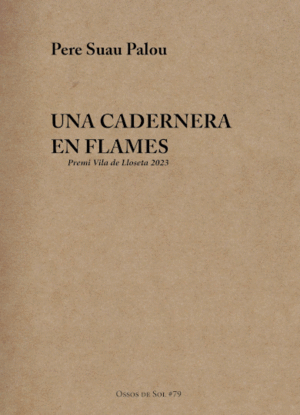 UNA CADERNERA EN FLAMES