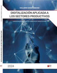 DIGITALIZACIÓN APLICADA A LOS SECTORES PRODUCTIVOS