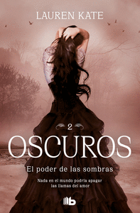 EL PODER DE LAS SOMBRAS. OSCUROS 2