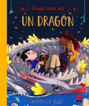 ÉRASE UNA VEZ UN DRAGÓN