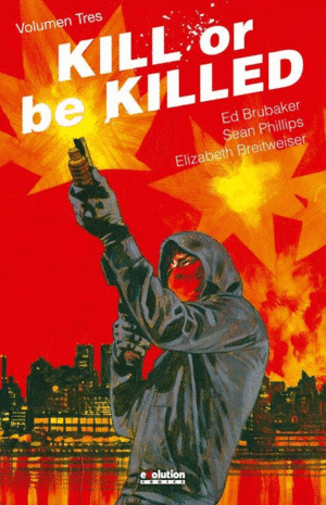 KILL OR BE KILLED 3