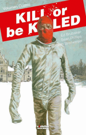 KILL OR BE KILLED 4