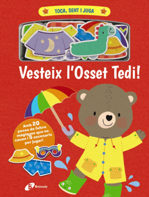 TOCA, SENT I JUGA. VESTEIX L'OSSET TEDI!
