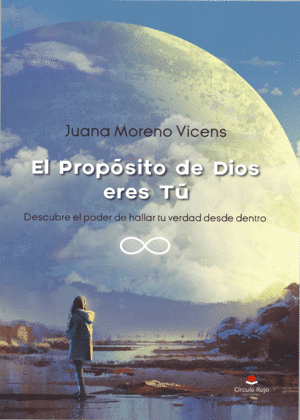 EL PROPÓSITO DE DIOS ERES TÚ