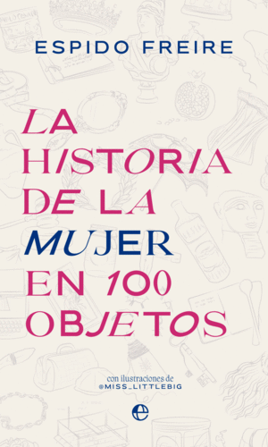 LA HISTORIA DE LA MUJER EN 100 OBJETOS