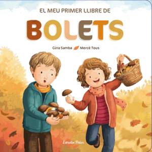 EL MEU PRIMER LLIBRE DELS BOLETS