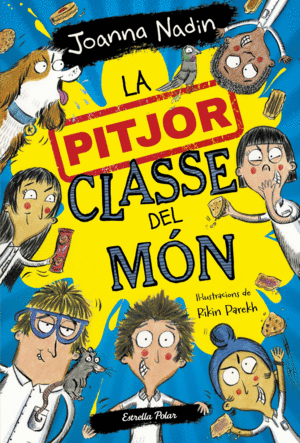 LA PITJOR CLASSE DEL MÓN