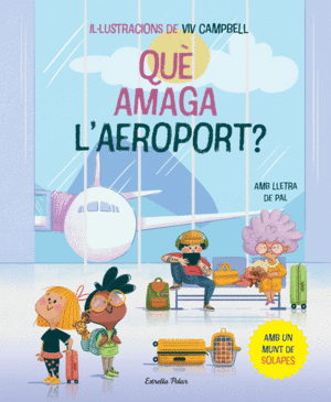 QUE AMAGA L´AEROPORT?:LLIBRE AMB SOLAPES