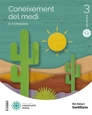 CONEIXEMENT DEL MEDI 3PRM  CM SANTILLANA ILLES BALEARS