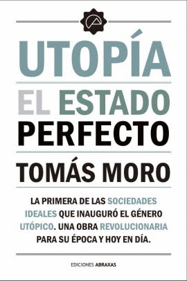 UTOPIA. EL ESTADO PERFECTO