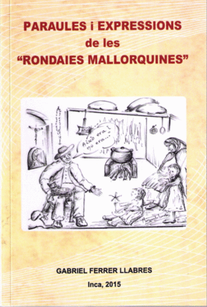 PARAULS I EXPRESSIONS DE LES RONDAIES MALLORQUINES