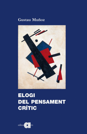 ELOGI DEL PENSAMENT CRÍTIC