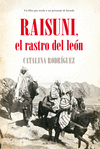 RAISUNI, EL RASTRO DEL LEÓN