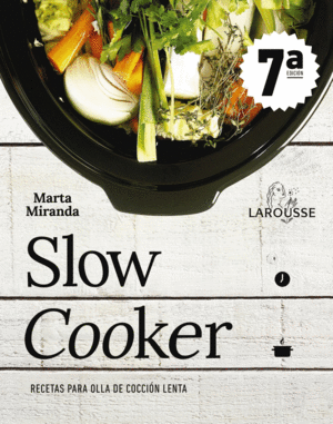 SLOW COOKER. RECETAS PARA OLLA DE COCCIÓN LENTA