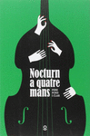 NOCTURN A QUATRE MANS