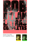 LETRAS COMPLETAS. BOB DYLAN