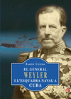 EL GENERAL WEYLER I L'ESQUADRA NAVAL A CUBA