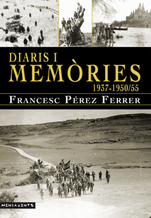 DIARIS I MEMÒRIES (1937-1950/55)
