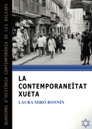 LA CONTEMPORANEÏTAT XUETA