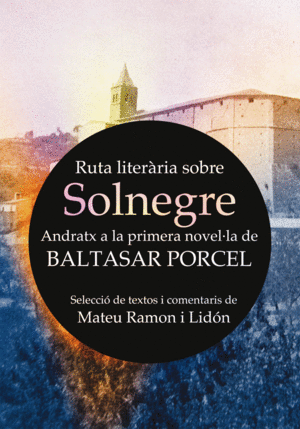 RUTA LITERÀRIA SOBRE SOLNEGRE