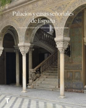 PALACIOS Y CASAS SEÑORIALES DE ESPAÑA