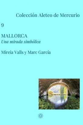 MALLORCA UNA MIRADA SIMBOLICA