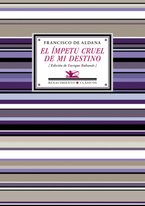 EL ÍMPETU CRUEL DE MI DESTINO
