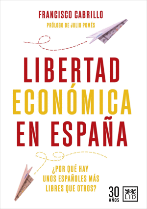 LIBERTAD ECONÓMICA EN ESPAÑA