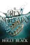 EL REY MALVADO. HABITANTES DEL AIRE 2