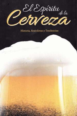ESPÍRITU DE LA CERVEZA, EL