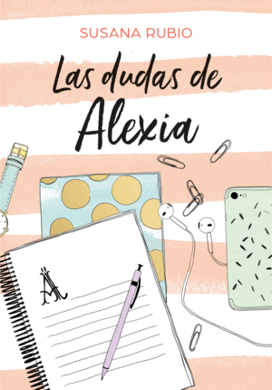 LAS DUDAS DE ALEXIA (SAGA ALEXIA 2)