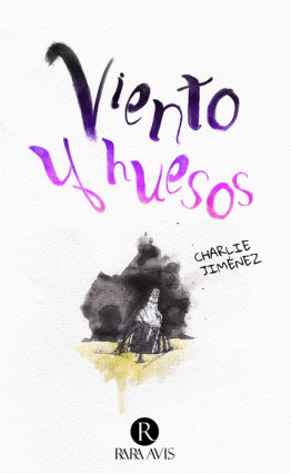 VIENTO Y HUESOS