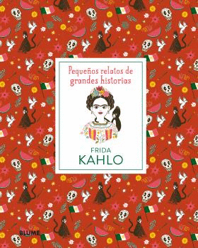 PEQUEÑOS RELATOS. FRIDA KAHLO