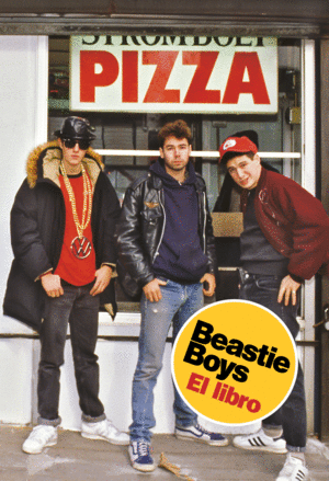 BEASTIE BOYS. EL LIBRO